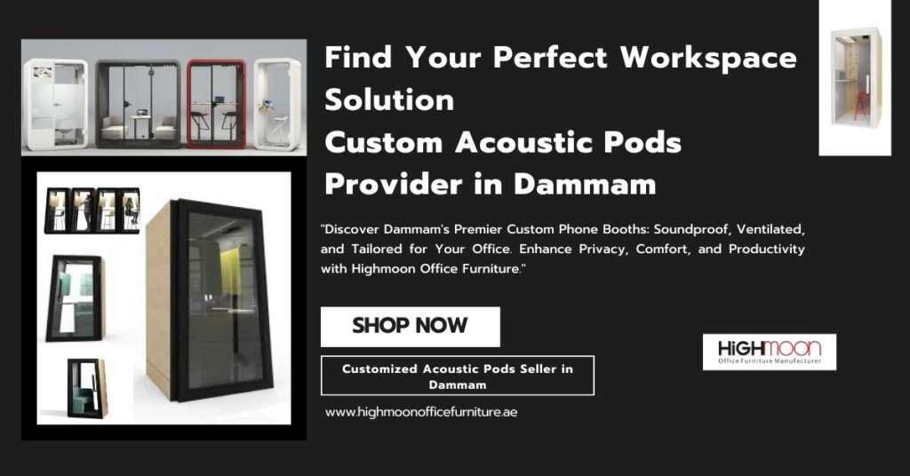 Customized Acoustic Pods Seller in Dammam