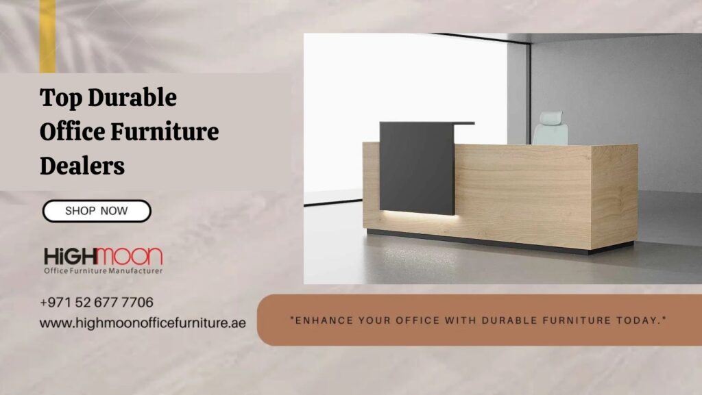 Durable Office Furniture Dealers