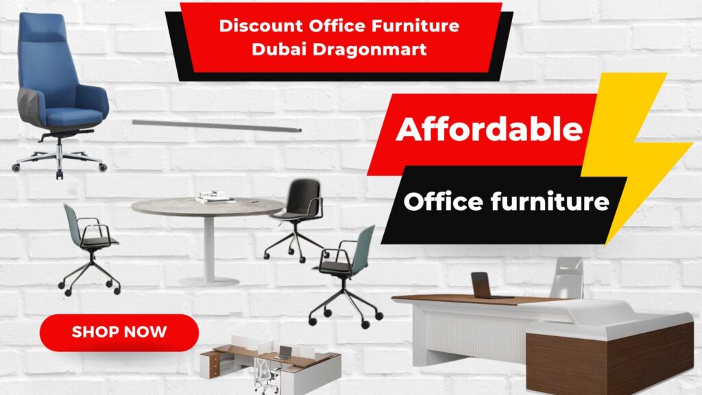 Discount Office Furniture Dubai Dragonmart