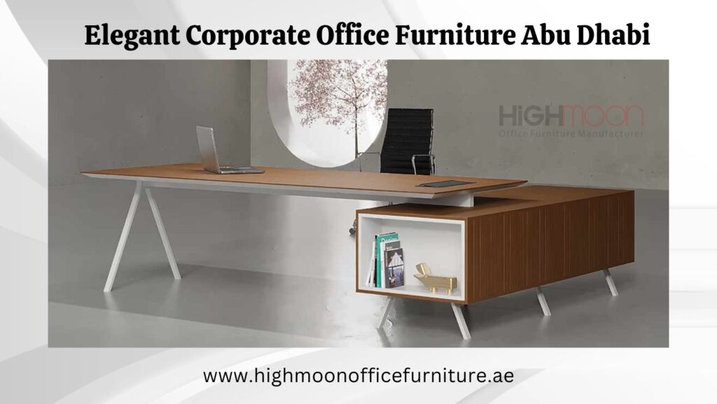 Corporate Office Furniture Abu Dhabi