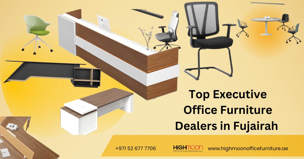 Executive Office Furniture Dealers in Fujairah