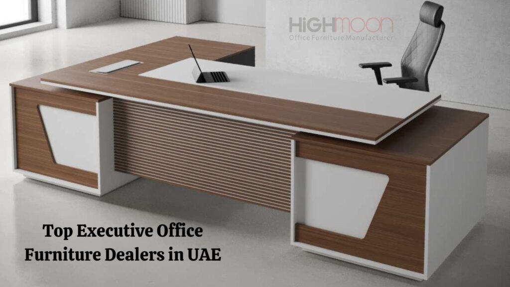 Executive Office Furniture Dealers in UAE