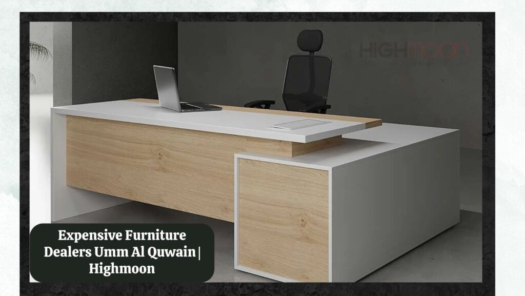 Expensive Furniture Dealers Umm Al Quwain