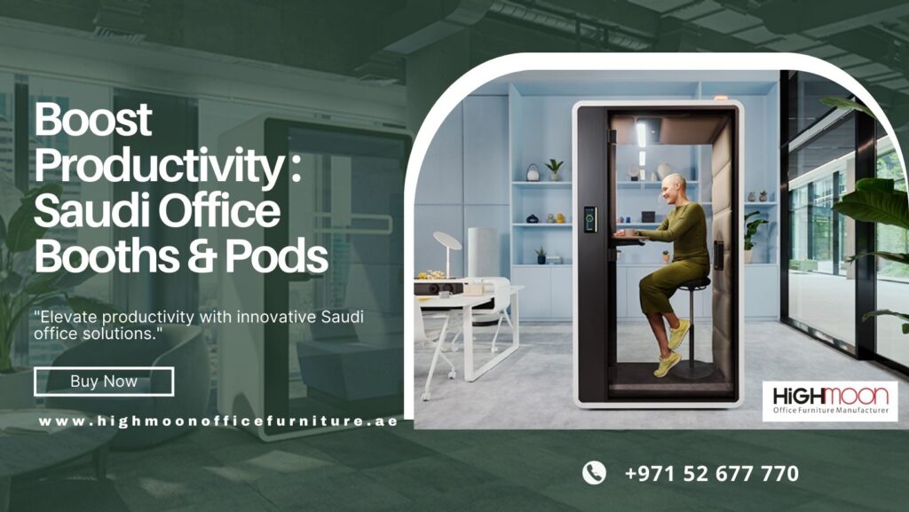 Office Booths and Pods in Saudi Arabia