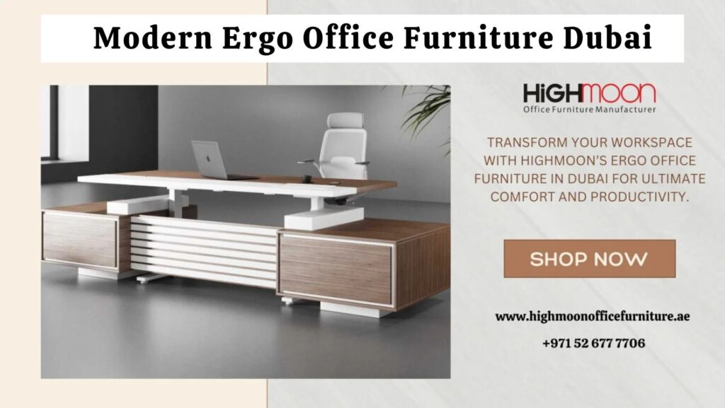 Ergo Office Furniture Dubai