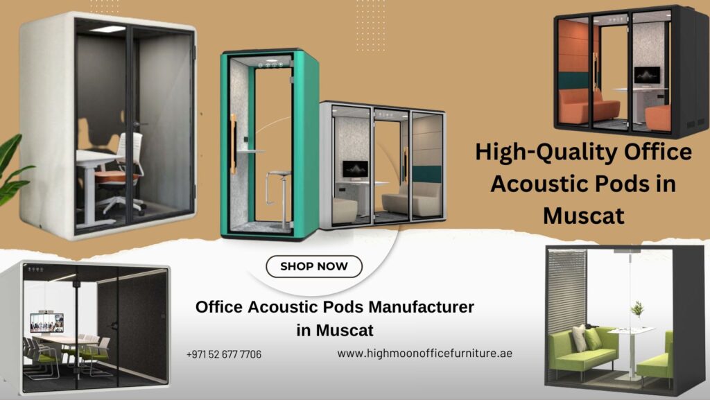 Office Acoustic Pods Manufacturer in Muscat