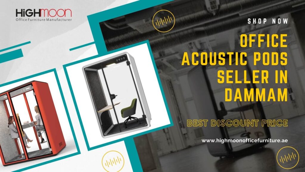 Office Acoustic Pods Seller in Dammam