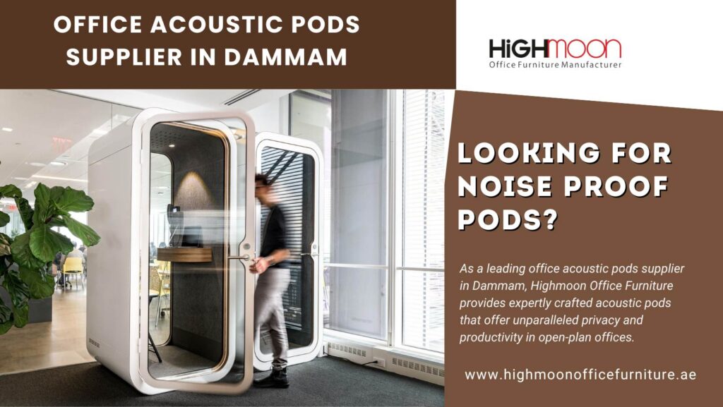 Office Acoustic Pods Supplier in Dammam