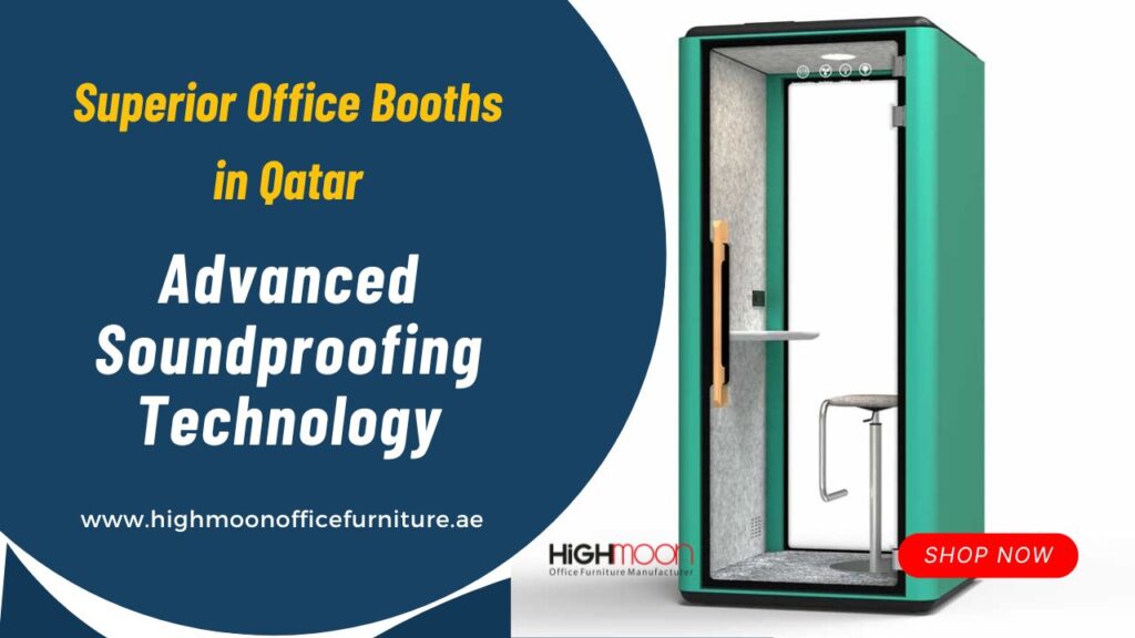 Office Booth Manufacturer in Qatar