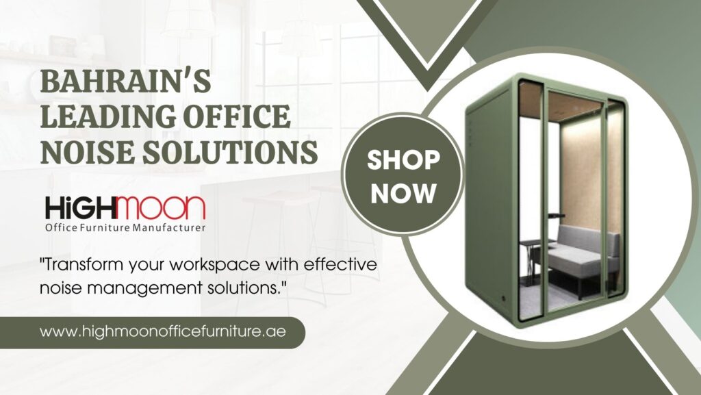 Office Noise Solutions in Bahrain