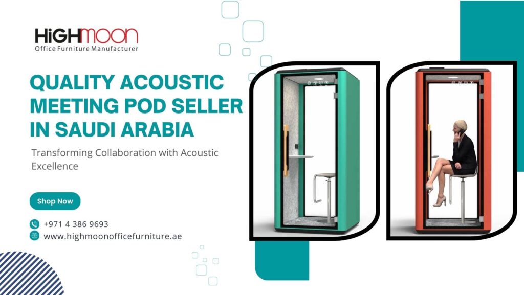 Quality Acoustic Meeting Pod Seller in Saudi Arabia