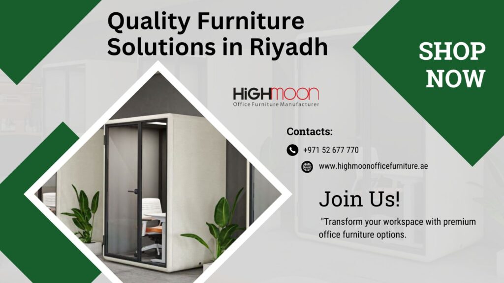Quality Office Furniture Seller in Riyadh