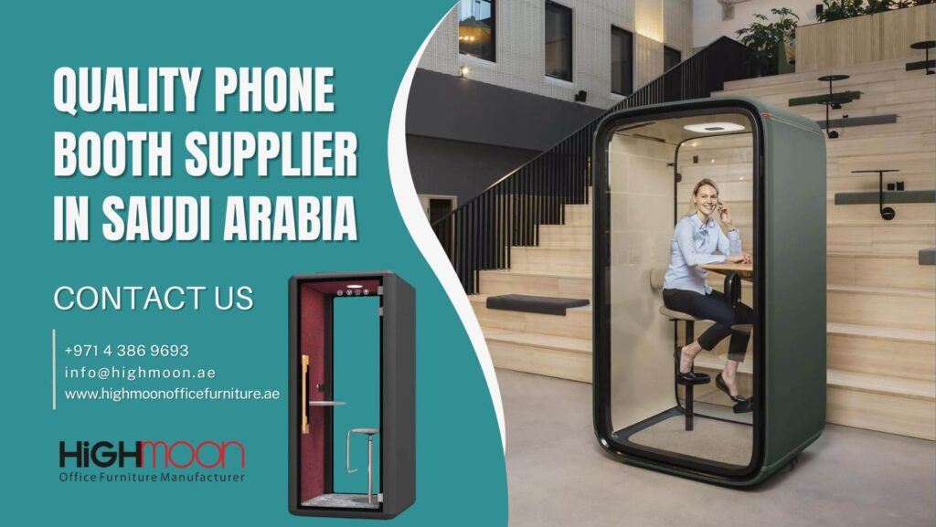 Quality Phone Booth Supplier in Saudi Arabia