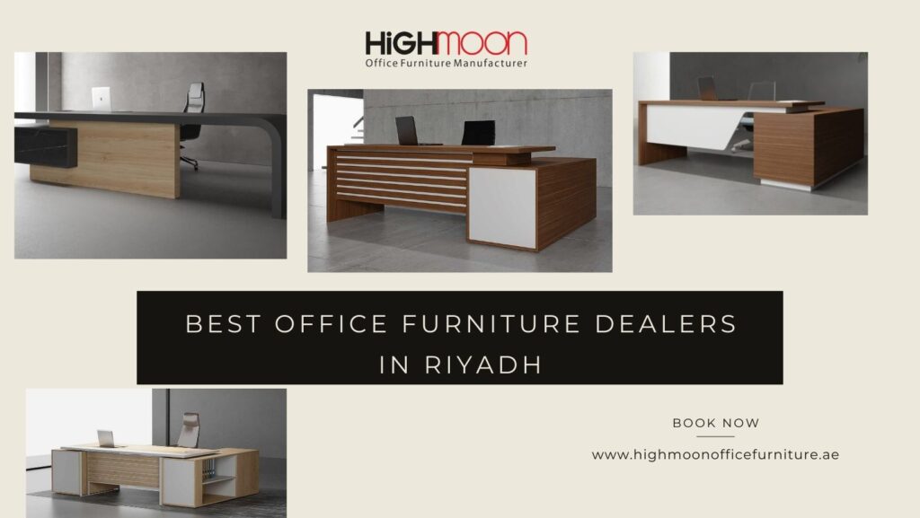 Best Office Furniture Dealers in Riyadh