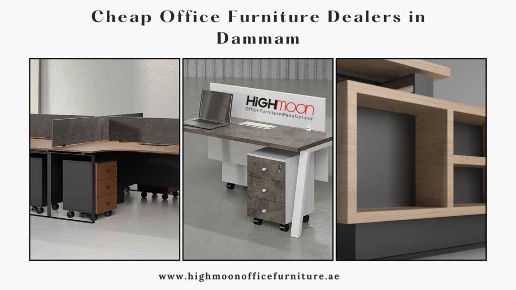 Cheap Office Furniture Dealers in Dammam