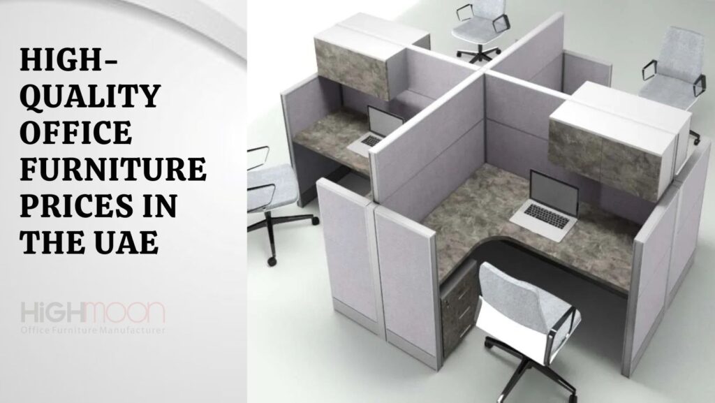 High-Quality Office Furniture Prices in the UAE