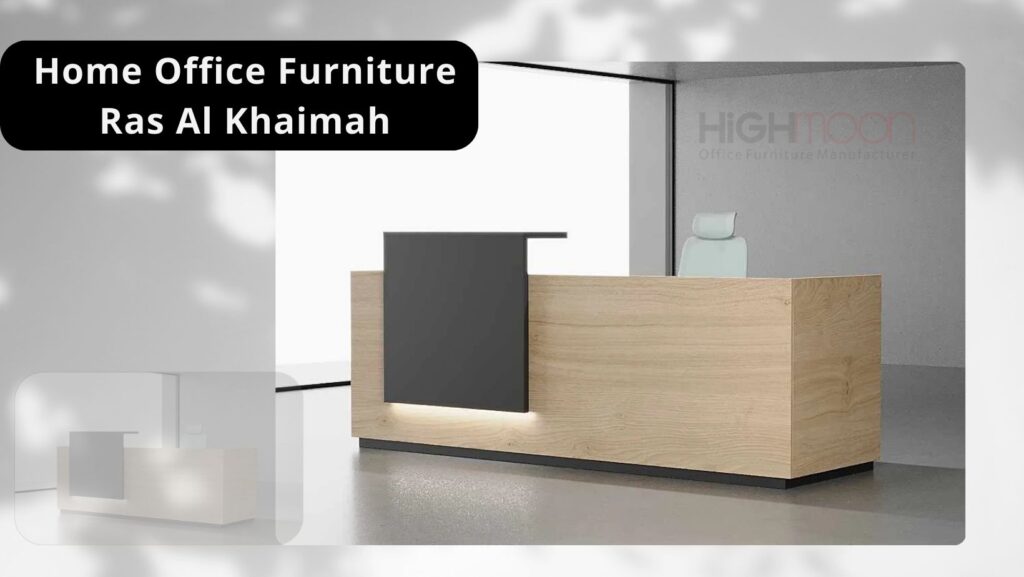 Home Office Furniture Ras Al Khaimah