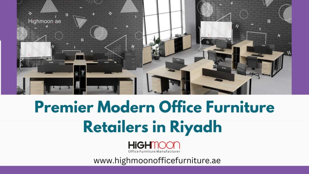 Modern Office Furniture Dealers in Riyadh