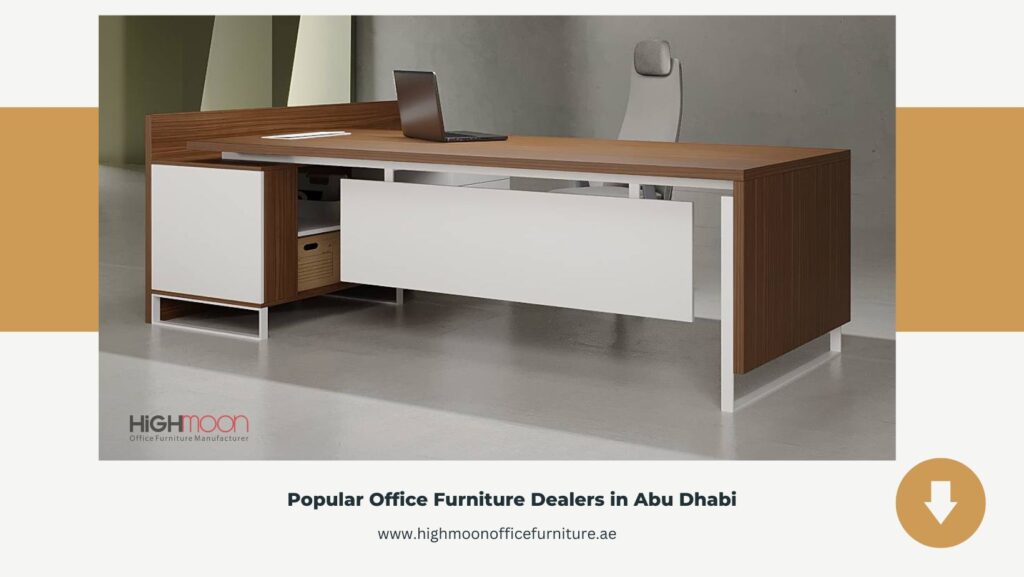 Popular Office Furniture Dealers in Abu Dhabi