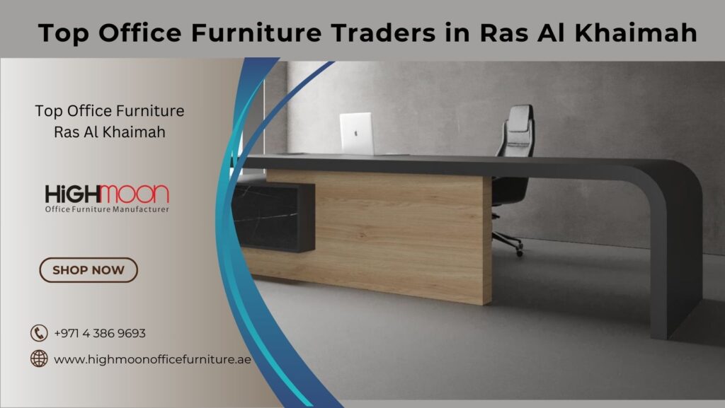 Top Office Furniture Ras Al Khaimah