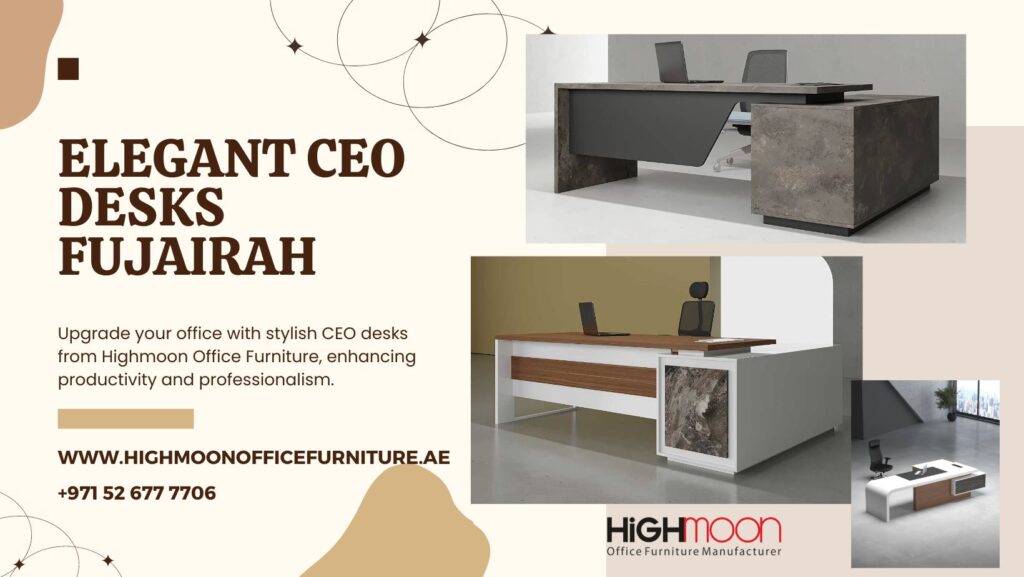 CEO Executive Desk Fujairah