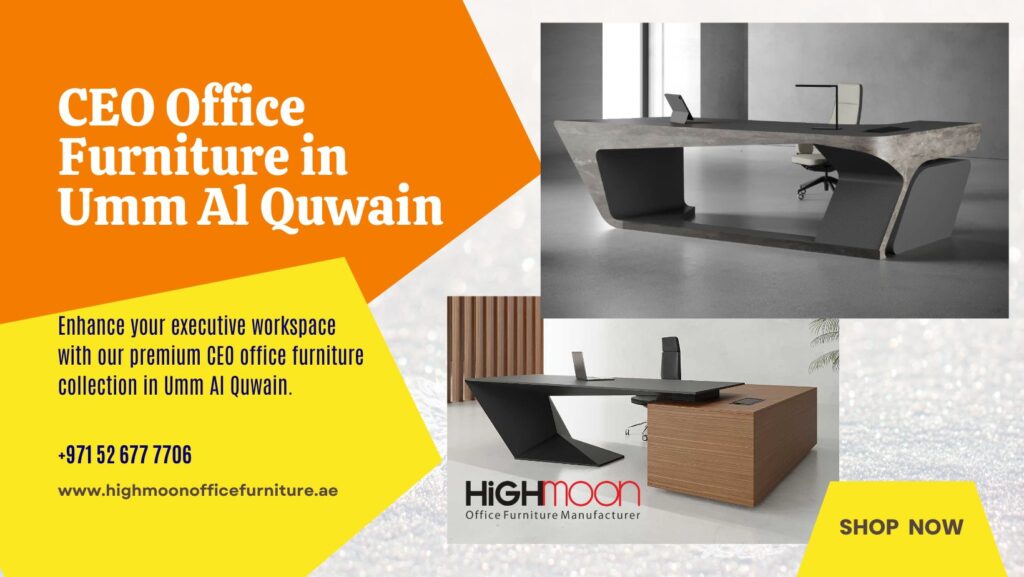 CEO Office Furniture in Umm Al Quwain