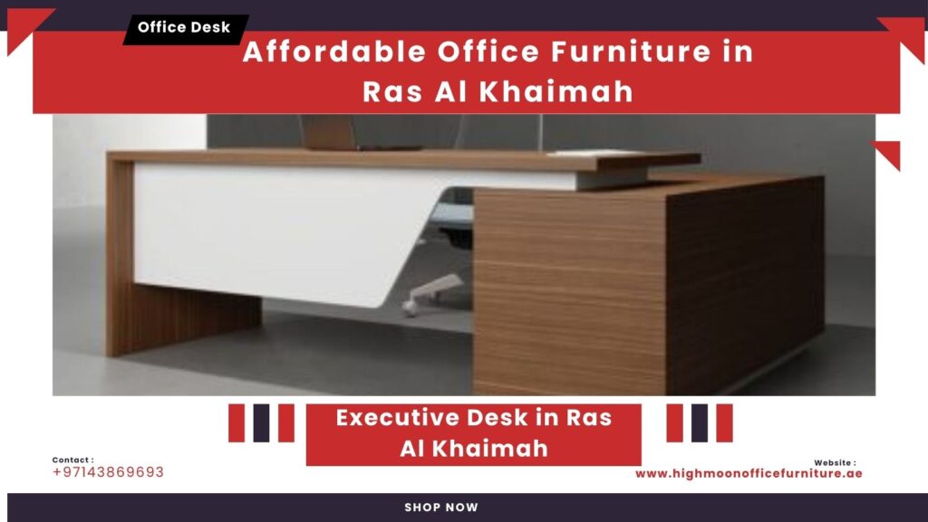 Cheap Executive Desk in Ras Al Khaimah