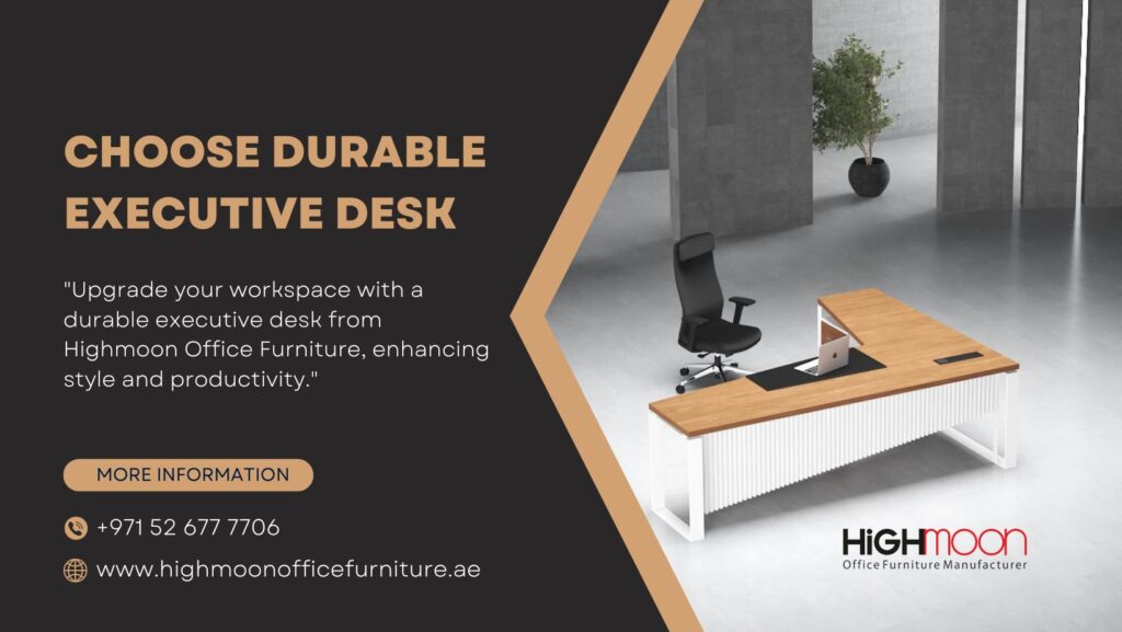 Durable Executive Desks