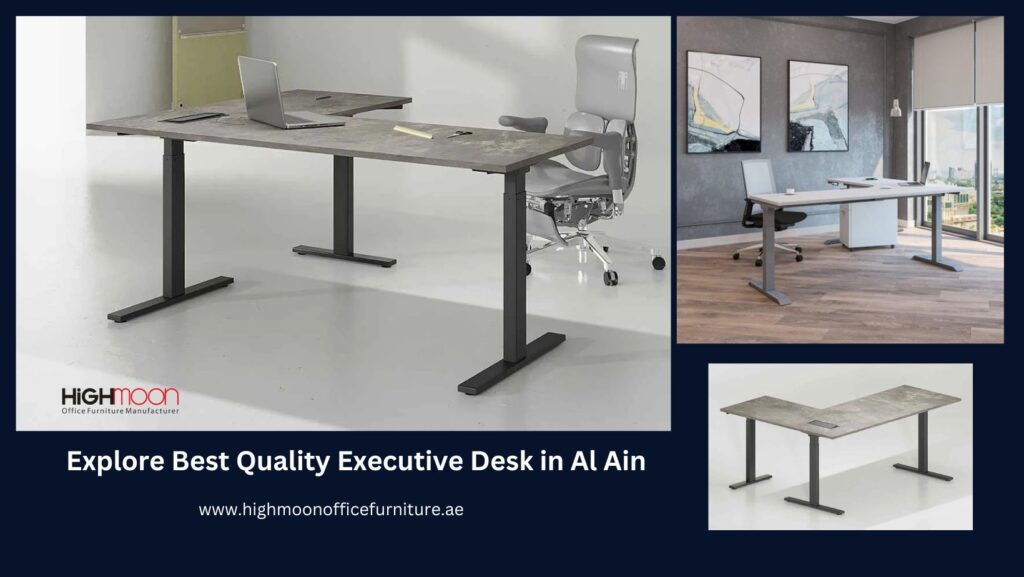 Explore Best Quality Executive Desk in Al Ain