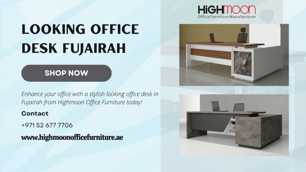 Looking Executive Desk in Fujairah